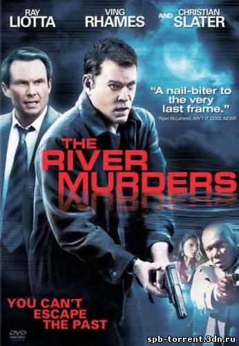 Скачать торрент Речные убийства / The River Murders (2011) DVDRip