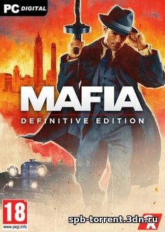 Mafia: Definitive Edition скачать на пк через торрент