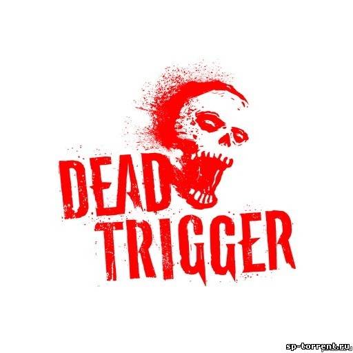 Dead Trigger на Android by st