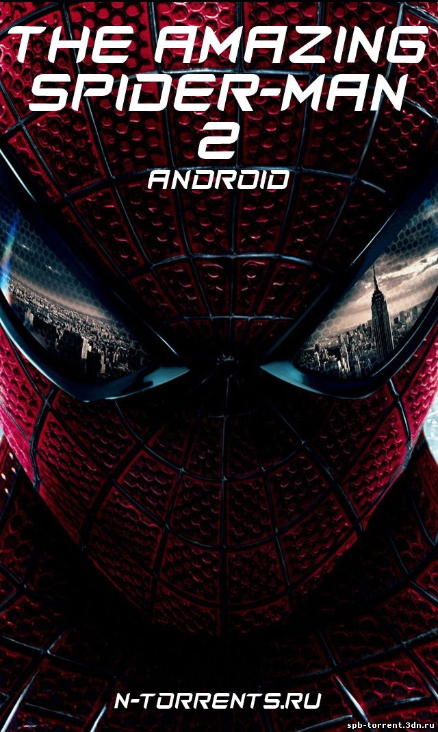 скачать торрент Новый Человек-паук 2 (Android) 2014