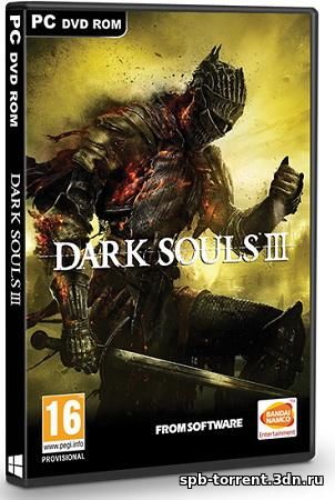 Dark Souls 3: Deluxe Edition (2016) (RePack от xatab) PC