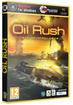 Скачать торрент Oil Rush - 2012