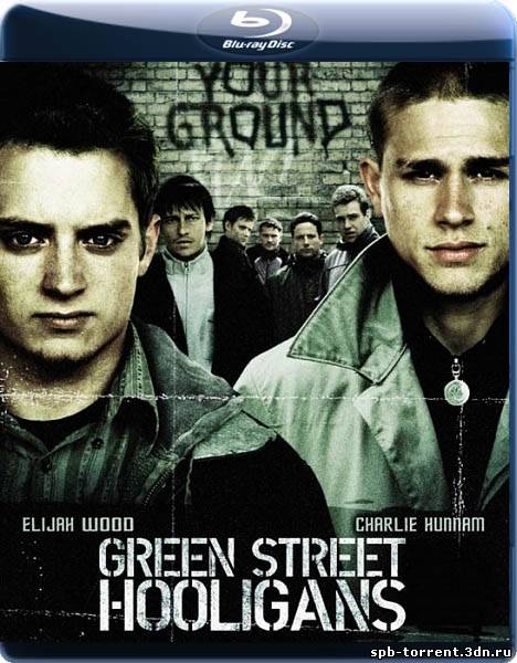 Скачать торрент Хулиганы Зеленой улицы / Green Street Hooligans (2005) BDRip