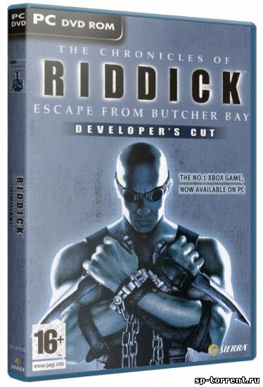 The Chronicles of Riddick - Escape from Butcher Bay скачать торрент